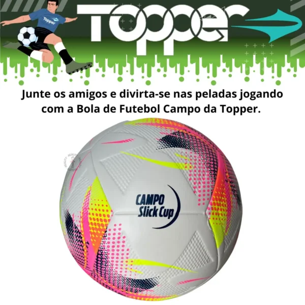 Bola Topper Slick Cup Campo - Image 3